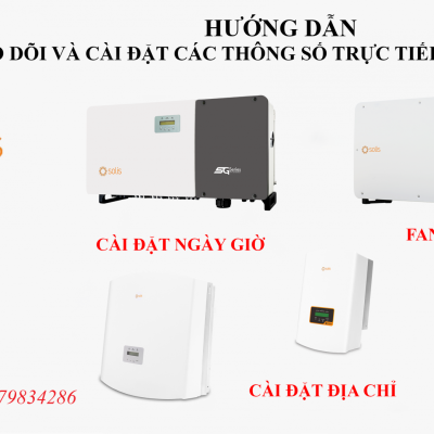 HƯỚNG DẪN CÀI ĐẶT CÁC THÔNG SỐ VÀ TEST QUẠT TẢN NHIỆT CỦA INVERTER SOLIS