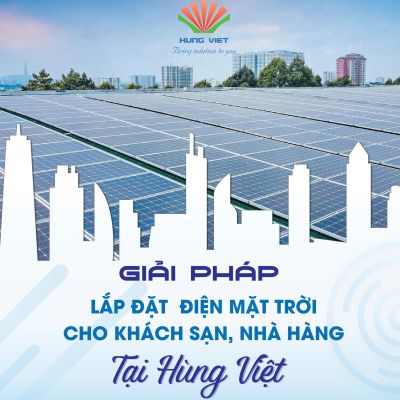 Giải pháp lắp đặt điện mặt trời cho khách sạn nhà hàng