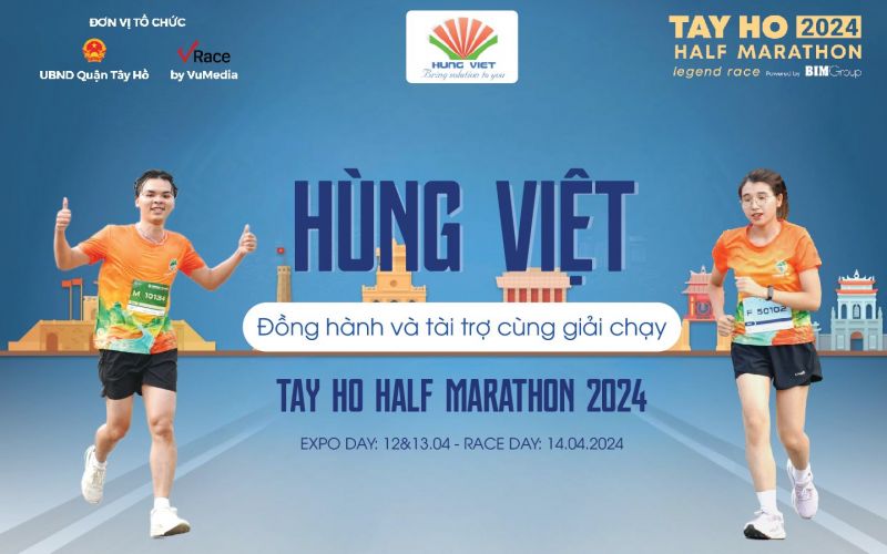Hùng Việt – Hân hạnh đồng hành cùng Tay Ho Half Marathon 2024