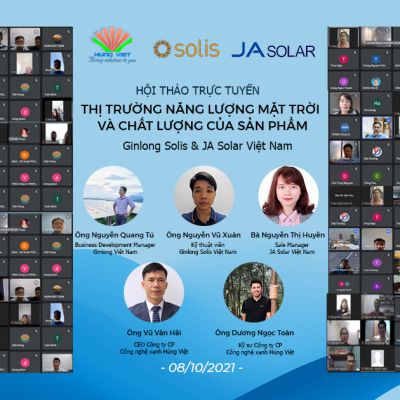 HỘI THẢO TRỰC TUYẾN NGÀY 08.10.2021 CỦA GINLONG SOLIS VÀ JA SOLAR TẠI VIỆT NAM