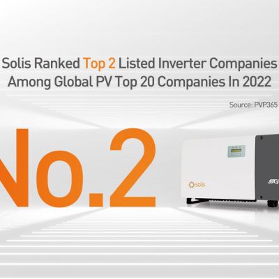Solis trở thành công ty sản xuất biến tần được niêm yết lớn thứ 2 trong top 20 công ty điện quang thế giới năm 2022