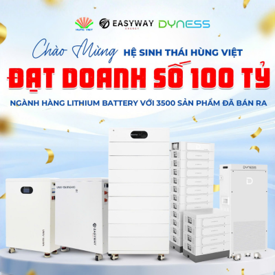 Hệ sinh thái Hùng Việt chạm mốc doanh số hơn 100 tỷ trong ngành pin Lithium Battery tại Việt Nam