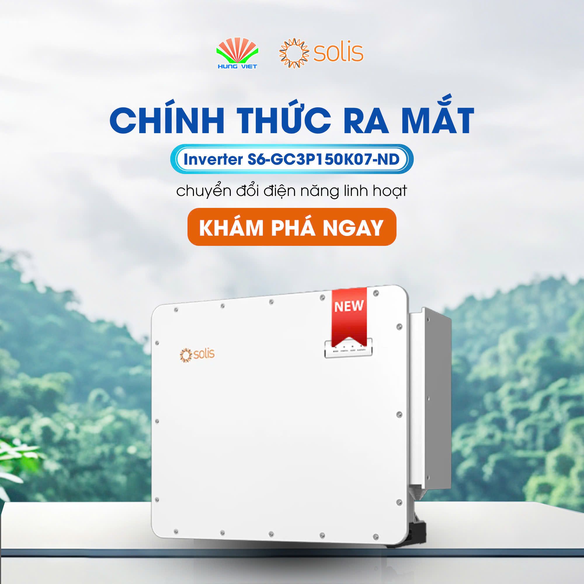 Inverter Solis 150KW 3 pha - S6-GC3P150K07-ND - Hùng Việt